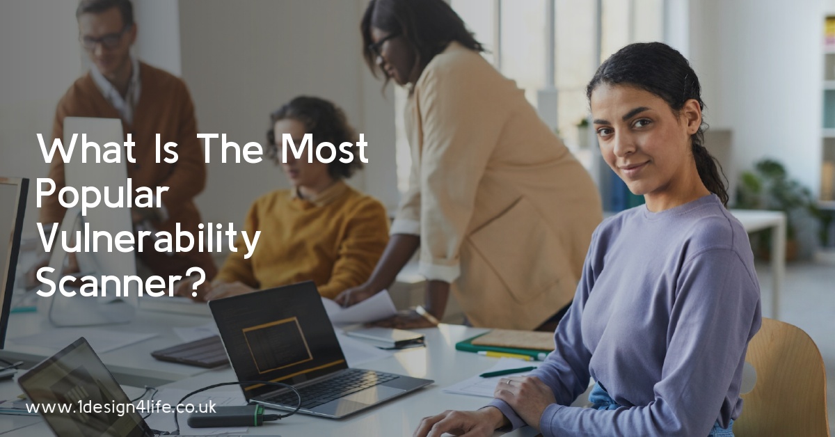 What Is The Most Popular Vulnerability Scanner?