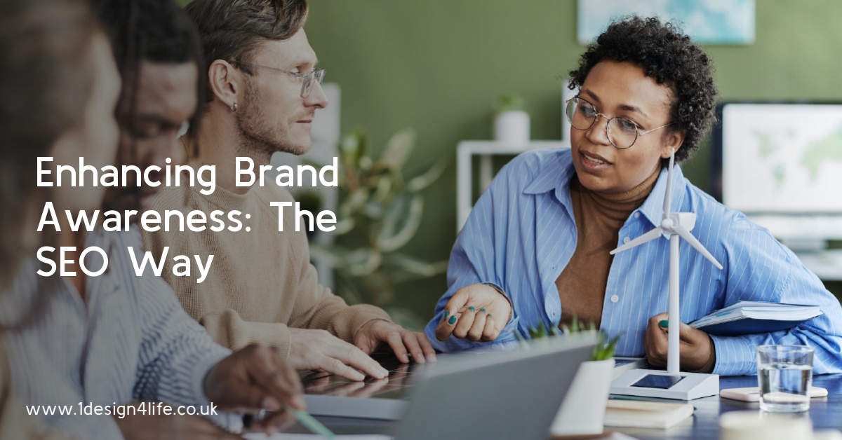 Enhancing Brand Awareness: The SEO Way